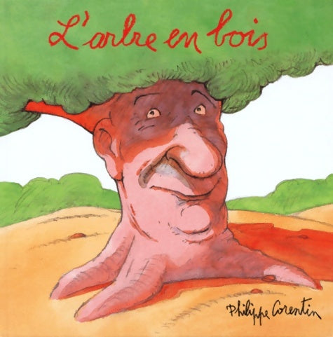 Livrenpoche : L'arbre en bois - Philippe Corentin - Livre