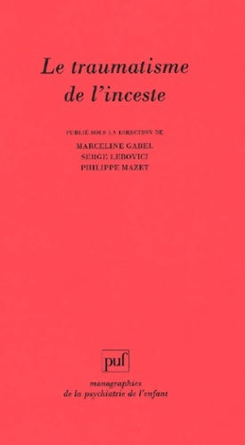 Livrenpoche : Le traumatisme de l'inceste - Collectif - Livre