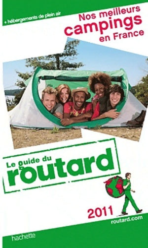 Livrenpoche : Nos meilleurs campings en France 2011 - Collectif - Livre