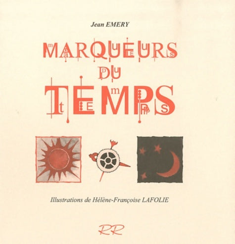 Livrenpoche : Marqueurs du temps - Jean Emery - Livre