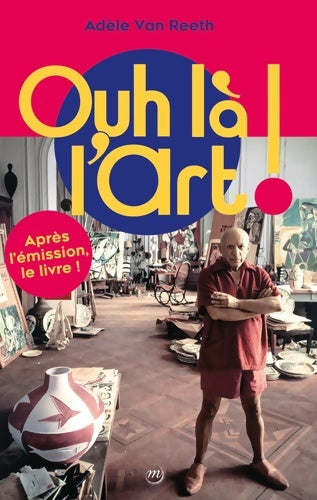 Livrenpoche : Ouh là l'art - Collectif - Livre
