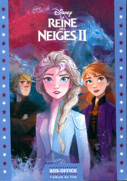 Livrenpoche : La reine des neiges 2 - box-office - l'album du film - disney : L'album du film - Collectif - Livre