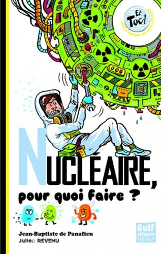 Livrenpoche : Nucléaire pour quoi faire ? - Jean-Baptiste De Panafieu - Livre