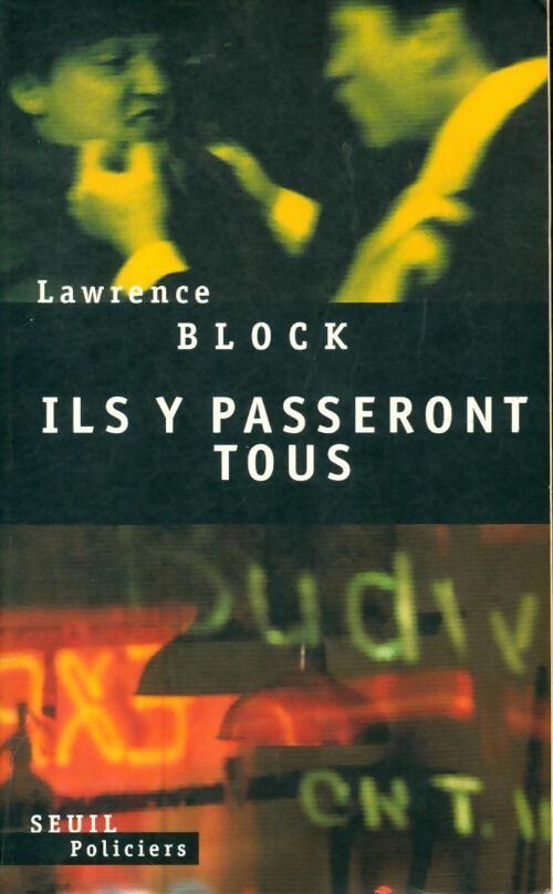 Livrenpoche : Ils y passeront tous - Lawrence Block - Livre