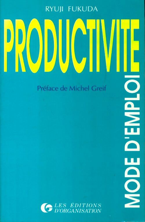 Livrenpoche : Productivite. Mode d'emplo - Fukuda - Livre