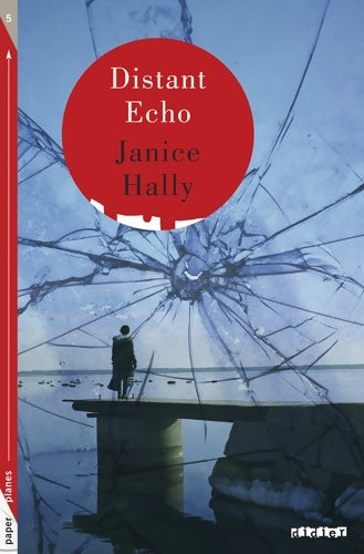 Livrenpoche : Distant echo - Janice Hally - Livre