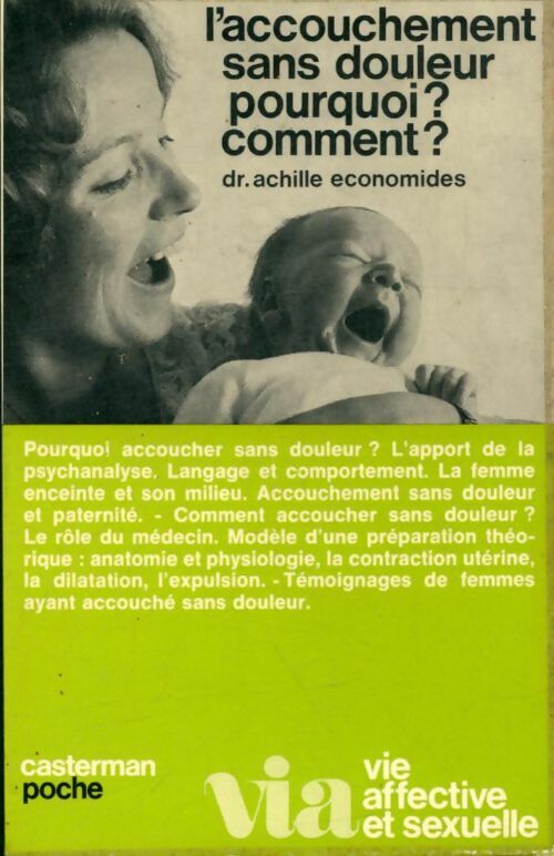 Livrenpoche : L'accouchement sans douleur, pourquoi? comment? - Achille Economides - Livre