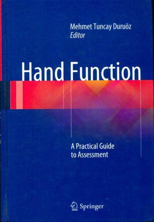 Livrenpoche : Hand function. A practical guide to assessment - Mehmet Tuncay Duruöz - Livre