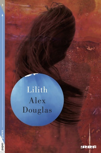 Livrenpoche : Lilith - Alex Douglas - Livre