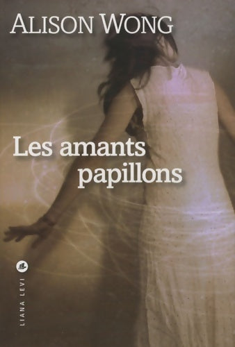 Livrenpoche : Les amants papillons - Alison Wong - Livre