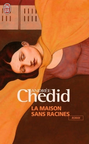 Livrenpoche : La maison sans racines - Andrée Chedid - Livre