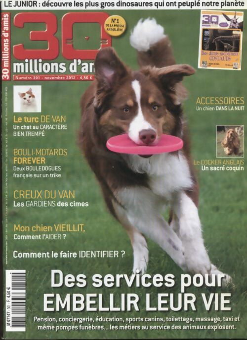 Livrenpoche : 30 millions d'amis n°301 : Des services pour embellir leur vie - Collectif - Livre