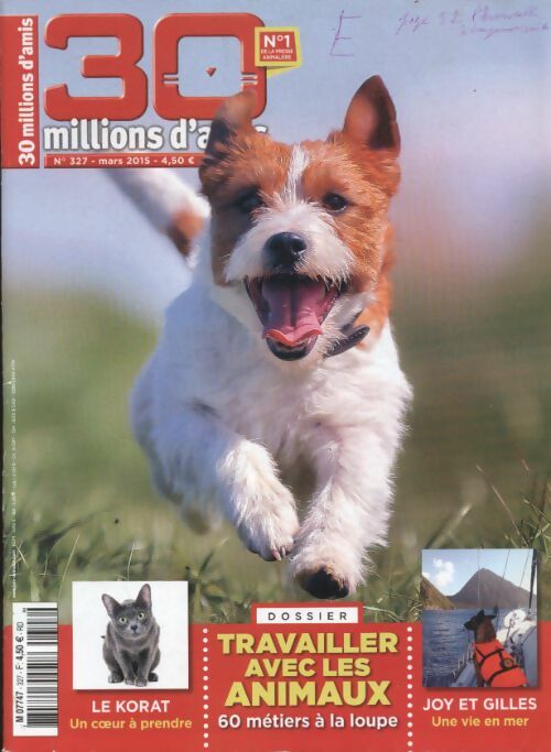 Livrenpoche : 30 millions d'amis n°327 : Dossier travailler avec les animaux - Collectif - Livre