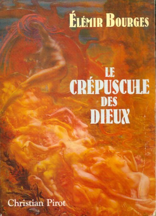 Livrenpoche : Le crépuscule des dieux - Elémir Bourges - Livre