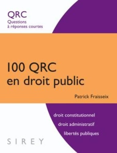 Livrenpoche : 100 QRC en droit public. Questions à réponses courtes - Patrick Fraisseix - Livre