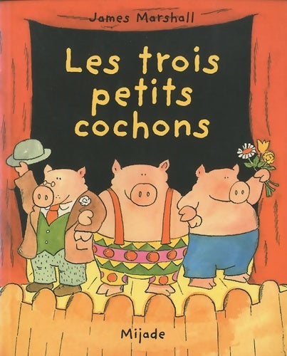 Livrenpoche : Trois petits cochons - James Marshall - Livre