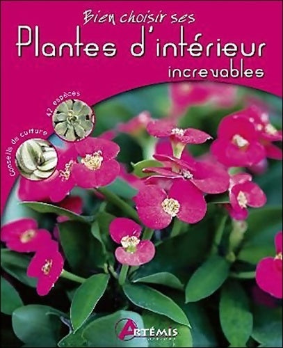 Livrenpoche : Bien choisir ses plantes d'intérieur increvables - G. Sasias - Livre