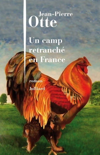 Livrenpoche : Un camp retranché en France - Jean-Pierre Otte - Livre