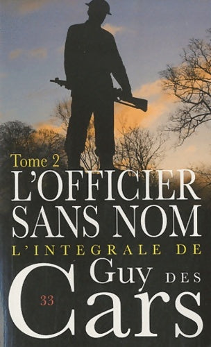 Livrenpoche : L'officier sans nom Tome II - Guy Des Cars - Livre