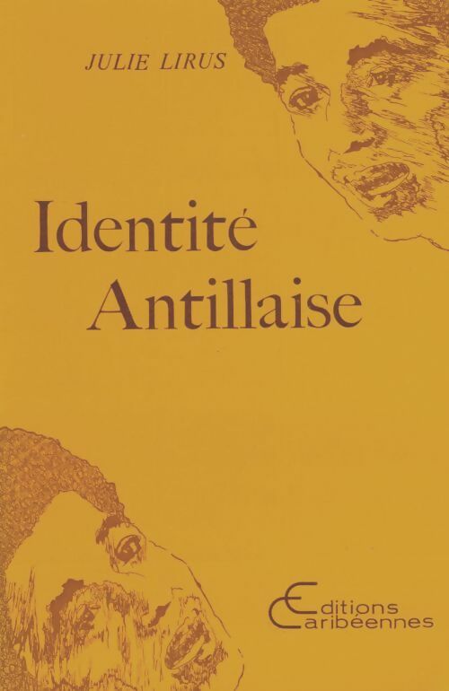 Livrenpoche : Identité antillaise - Julie Lirus - Livre