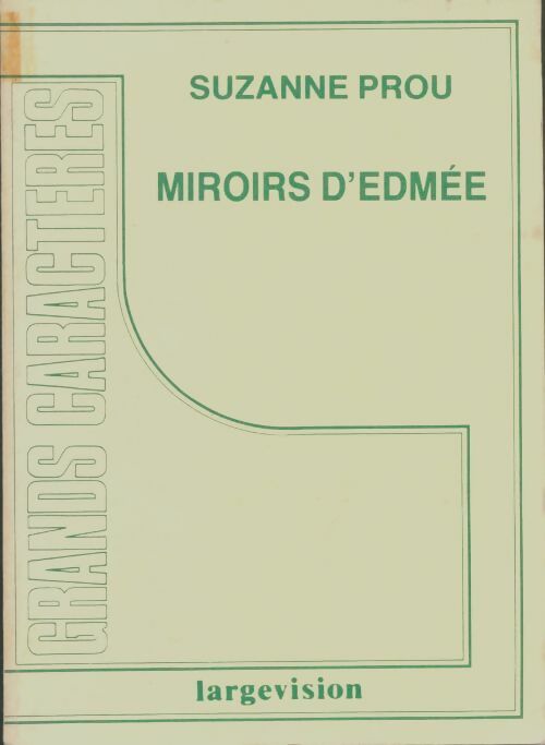 Livrenpoche : Miroirs d'Edmée - Suzanne Prou - Livre