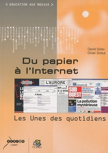 Livrenpoche : Du papier à l'internet : Les unes des quotidiens - Daniel Salles - Livre