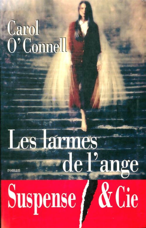 Livrenpoche : Les larmes de l'ange - Carol O'Connell - Livre