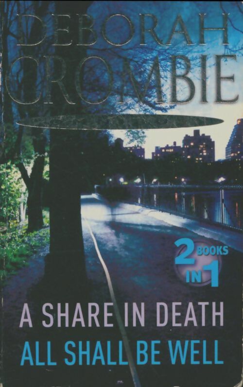 Livrenpoche : A share in death / All shall be well - Deborah Crombie - Livre