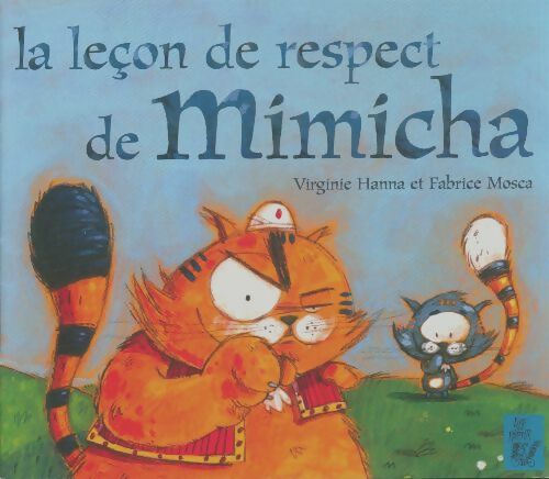 Livrenpoche : La leçon de respect de Mimicha - Virginie Hanna - Livre