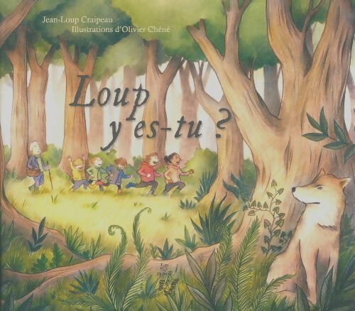 Livrenpoche : Loup, y es-tu? - Jean-Loup Craipeau - Livre
