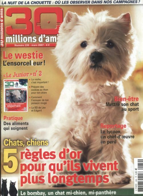 Livrenpoche : 30 millions d'amis n°239 : 5 règles d'or pour qu'ils vivent plus longtemps - Collectif - Livre