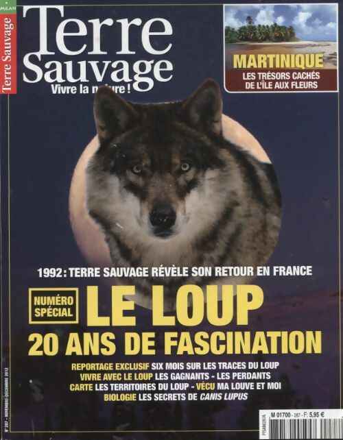Livrenpoche : Terre sauvage n°287 : Le loup 20 ans de fascination - Collectif - Livre