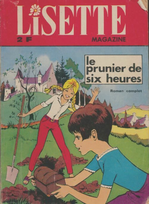Livrenpoche : Lisette 1967 n°45 : Le prunier de six heures - Collectif - Livre