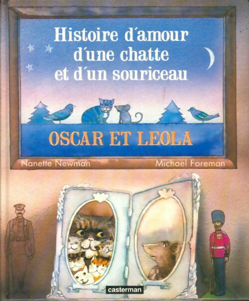 Livrenpoche : Oscar et Leola : Histoire d'amour d'une chatte et d'un souriceau - Nanette Newman - Livre