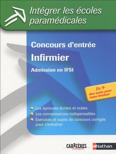Livrenpoche : Concours d'entree infirmier - Annie Godrie - Livre