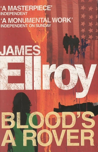 Livrenpoche : Blood's a rover - James Ellroy - Livre