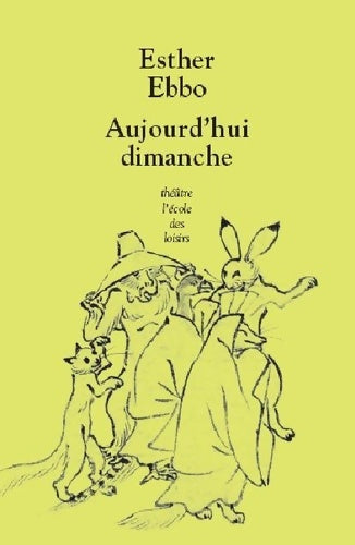 Livrenpoche : Aujourd'hui dimanche - Ebbo Esther - Livre