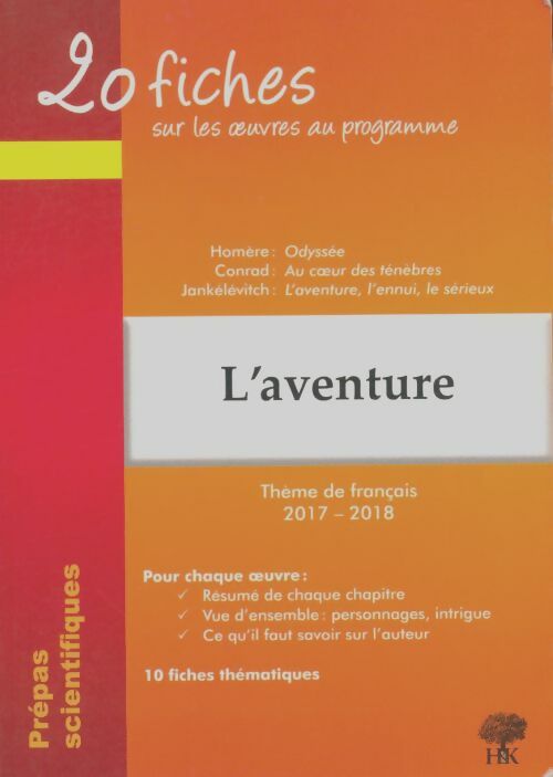 Livrenpoche : 20 fiches sur les oeuvres au programme : L'aventure - Natalia Leclerc - Livre
