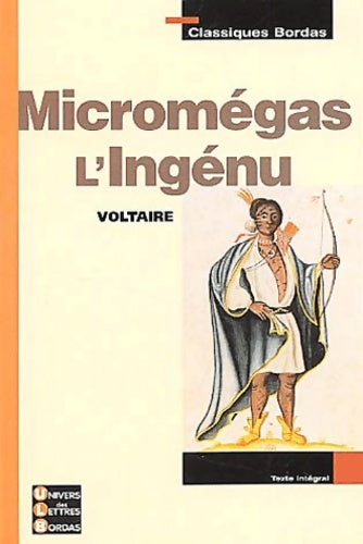 Micromégas / L'ingénu - Voltaire -  Univers des Lettres - Livre