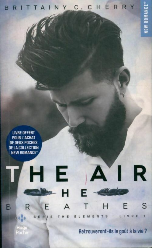 Livrenpoche : The Element Tome I : The air he breathes - Brittainy C. Cherry - Livre
