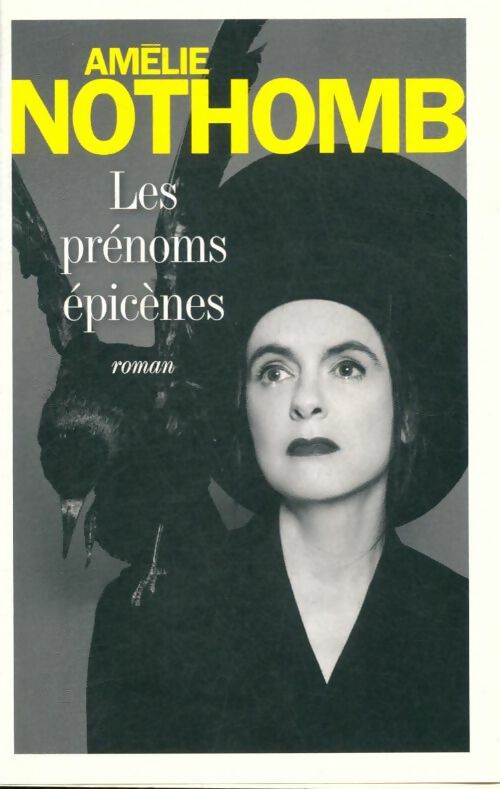 Livrenpoche : Les prénoms épicènes - Amélie Nothomb - Livre