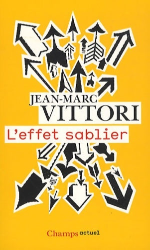 Livrenpoche : L'effet sablier - Jean-Marc Vittori - Livre