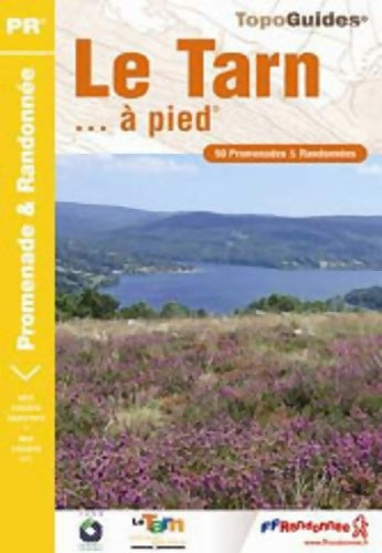Livrenpoche : Le Tarn... : A pied - Collectif - Livre