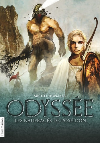 Livrenpoche : Odyssée Tome II : Les naufragés de Poséidon - Michel Honaker - Livre