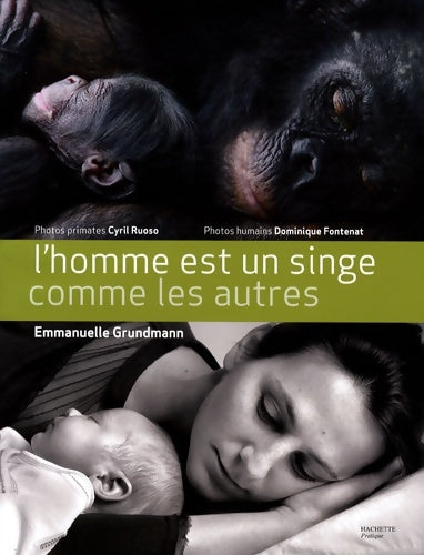 Livrenpoche : L'homme est un singe comme les autres - Emmanuelle Grundmann - Livre