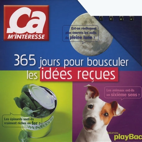 Livrenpoche : 365 jours pour bousculer les idées reçues - ca m'intéresse - Play Bac - Livre