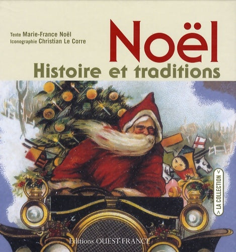 Noël histoire et traditions - Marie-France Noël - Livre