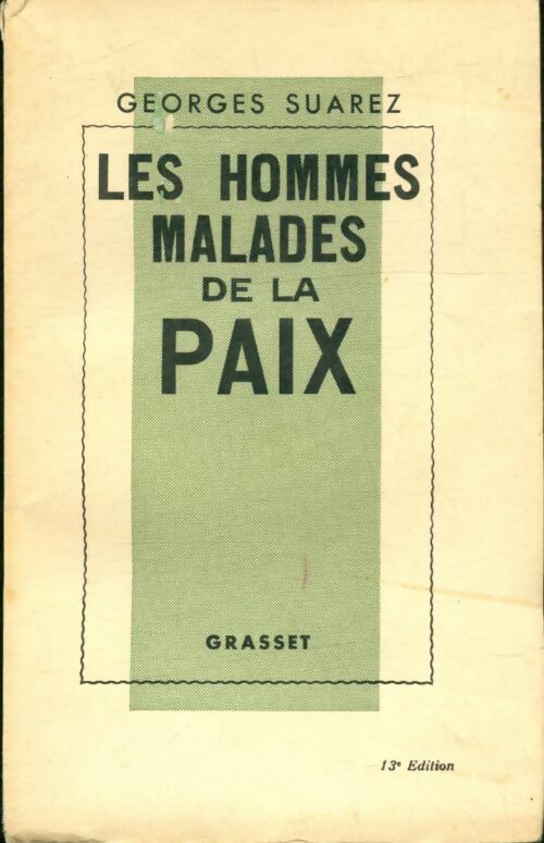 Livrenpoche : Les hommes malades de la paix - Georges Suarez - Livre