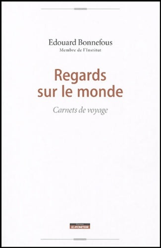 Livrenpoche : Regards sur le monde - Bonnefous - Livre