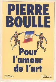 Livrenpoche : Pour l'amour de l'art - Pierre Boulle - Livre